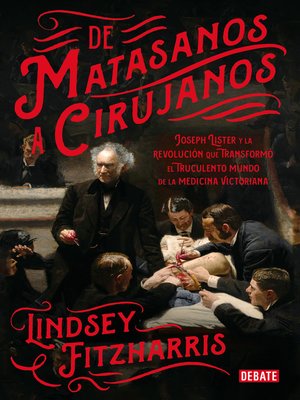 cover image of De matasanos a cirujanos